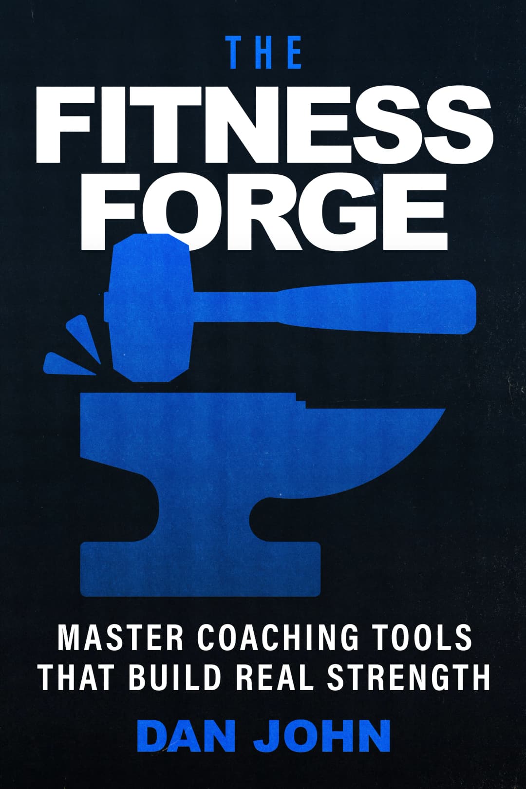 Dan John Abs.pdf The Fitness Forge: Master Coaching Tools that Build Real Strength